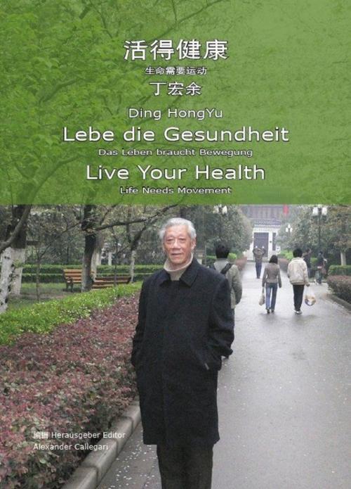 Buchcover: Lebe die Gesundheit / Live Your Health