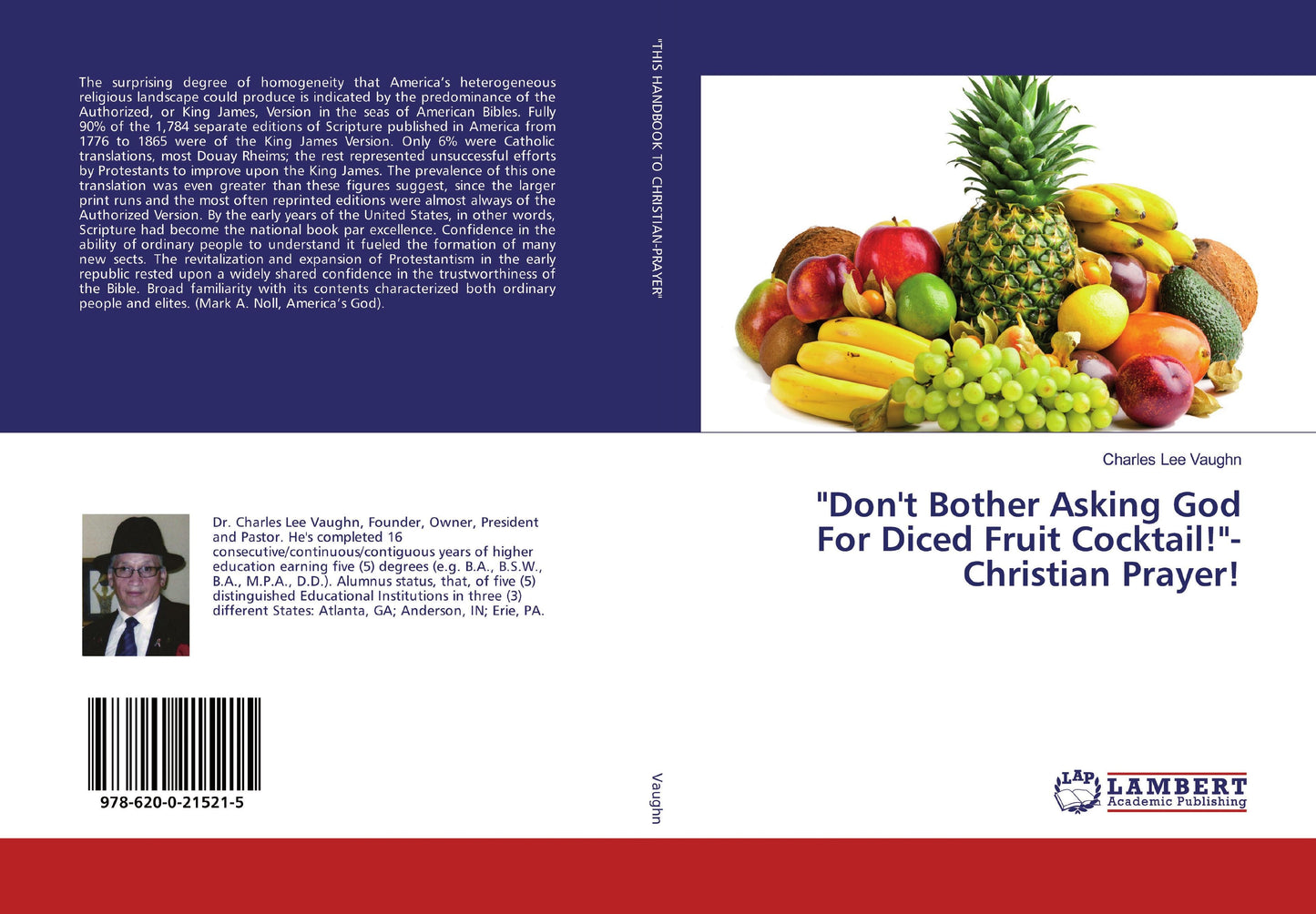 \"Don't Bother Asking God For Diced Fruit Cocktail!\"-Christian Prayer!