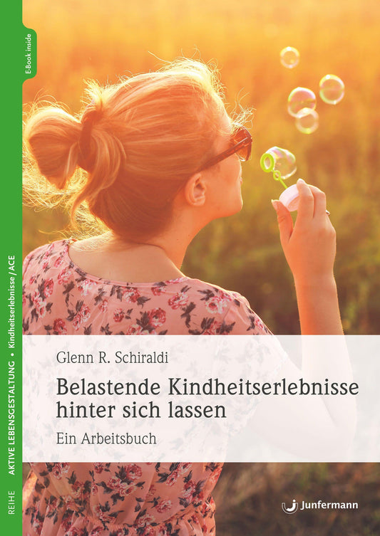 Buchcover: Belastende Kindheitserlebnisse hinter sich lassen, m. 1 Beilage