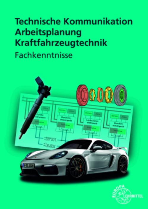 Technische Kommunikation Arbeitsplanung Kraftfahrzeugtechnik - Fachkenntnisse