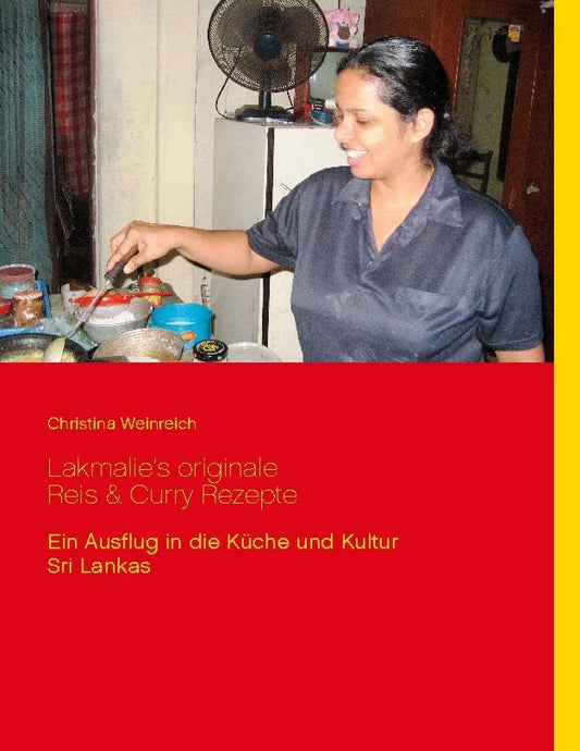 Lakmalie's originale Reis & Curry Rezepte