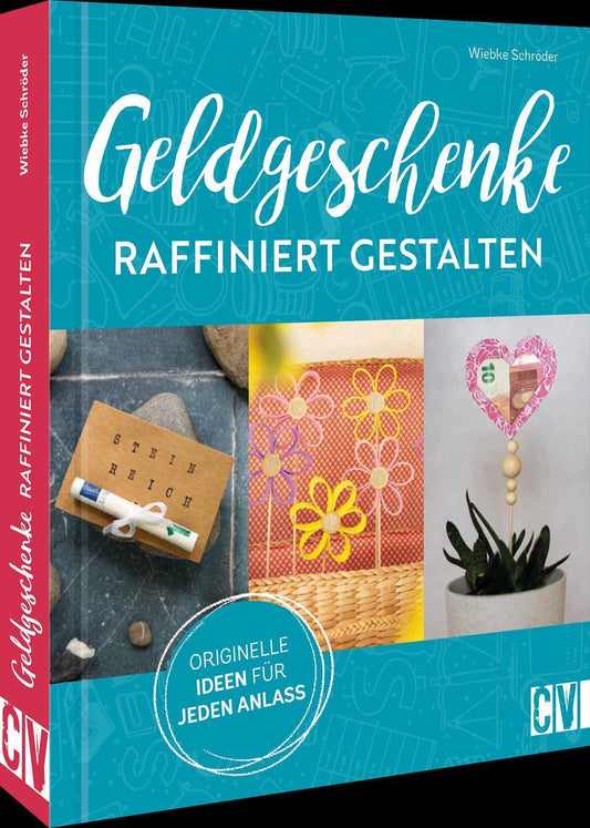 Buchcover: Geldgeschenke raffiniert gestalten