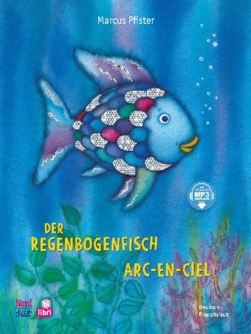 Der Regenbogenfisch (Deutsch-Französisch)