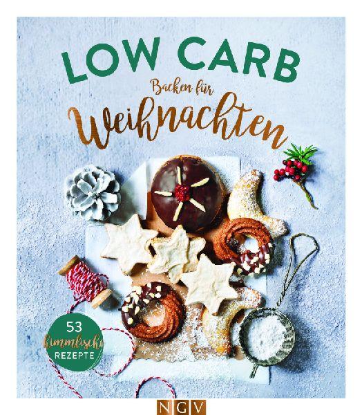 Peters, Anne/Low Carb Backen für Weihnachten