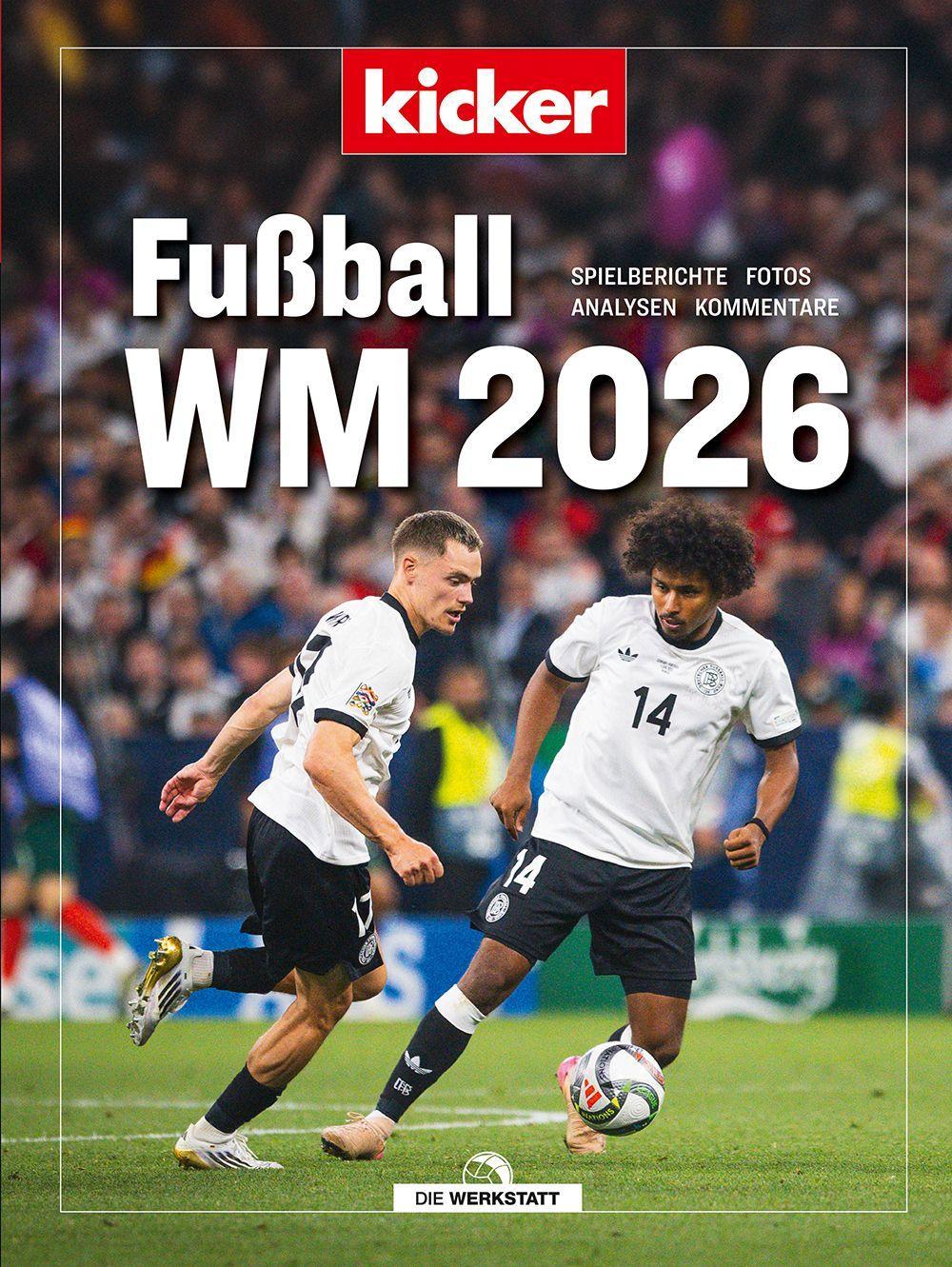 kicker Fußball-WM 2026: Spielberichte. Fotos. Analysen. Kommentare.