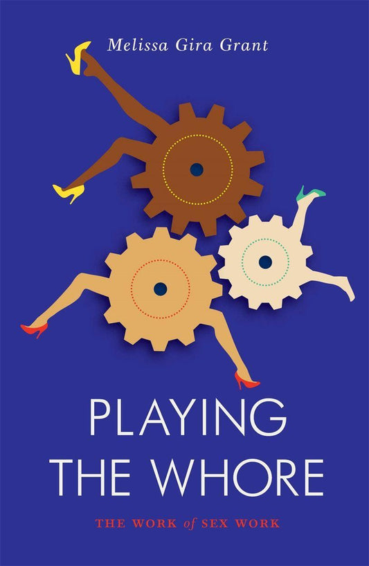 Playing the Whore