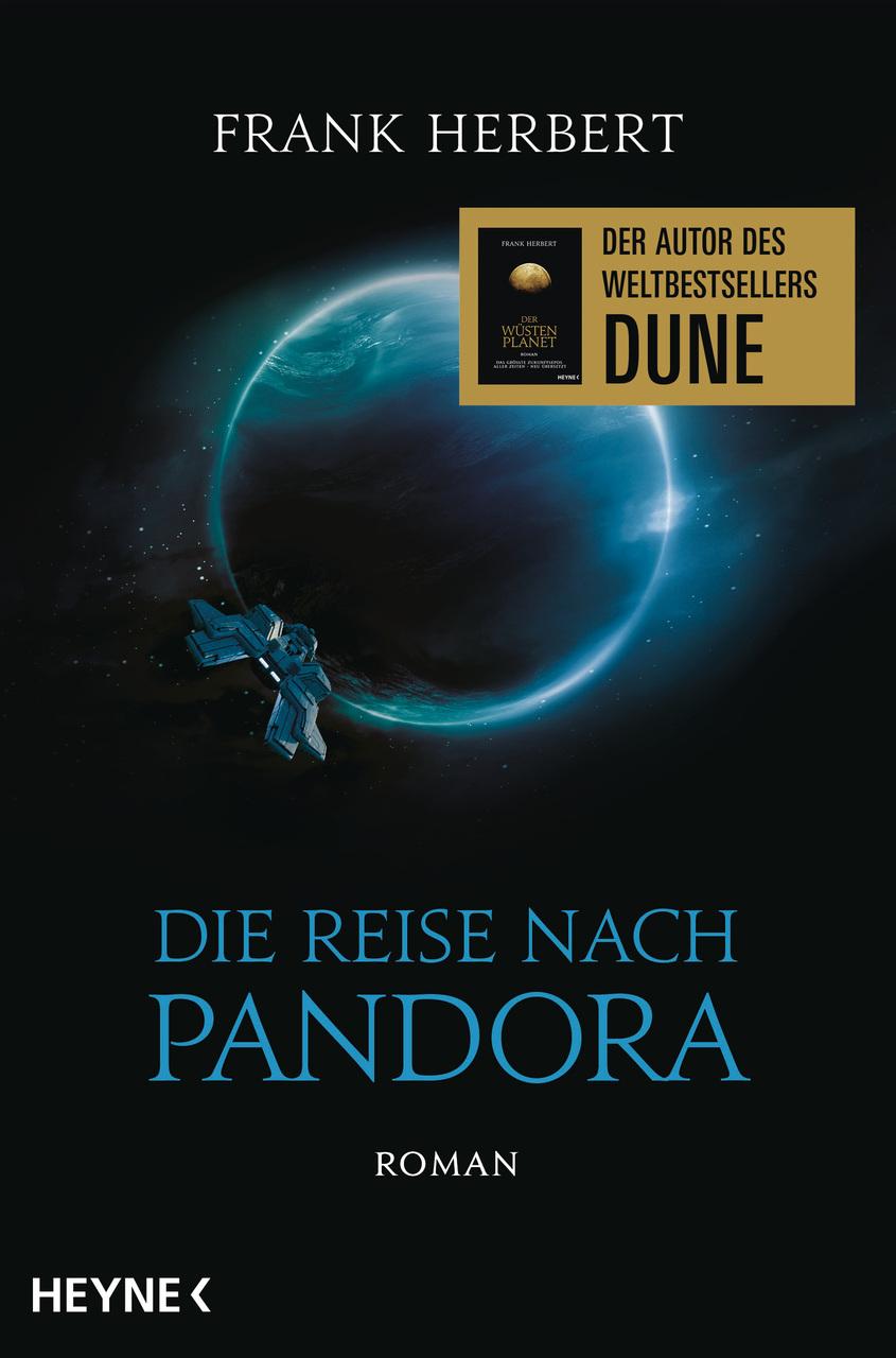 Herbert, Frank/Die Reise nach Pandora - Der Pandora-Zyklus 1