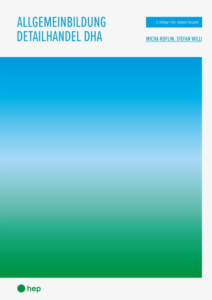 Allgemeinbildung Detailhandel DHA (Print inkl. E-Book Edubase, Neuauflage 2026)
