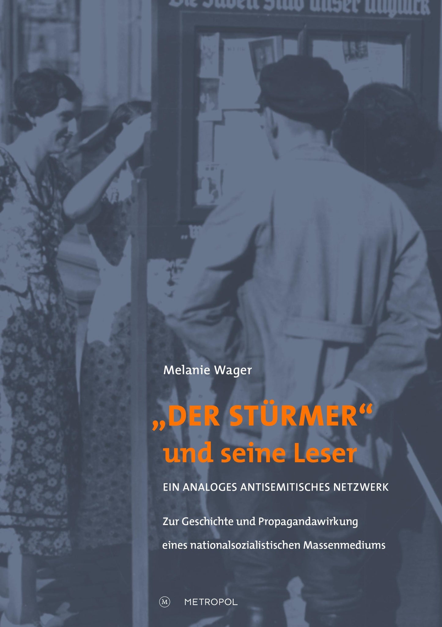 \"Der Stürmer\" und seine Leser