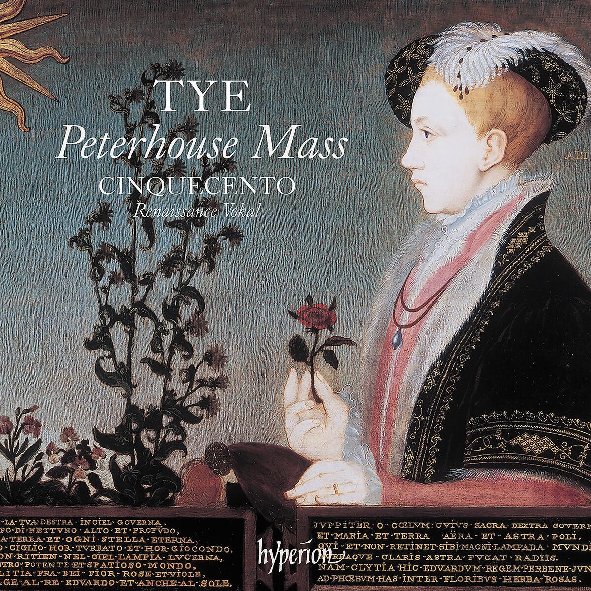 Tye: The Peterhouse Mass & Other Works