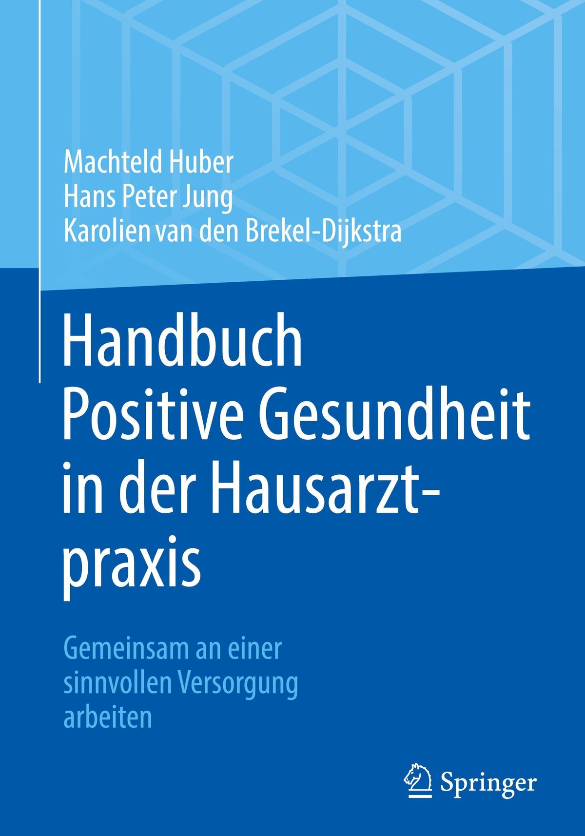Buchcover: Handbuch Positive Gesundheit in der Hausarztpraxis