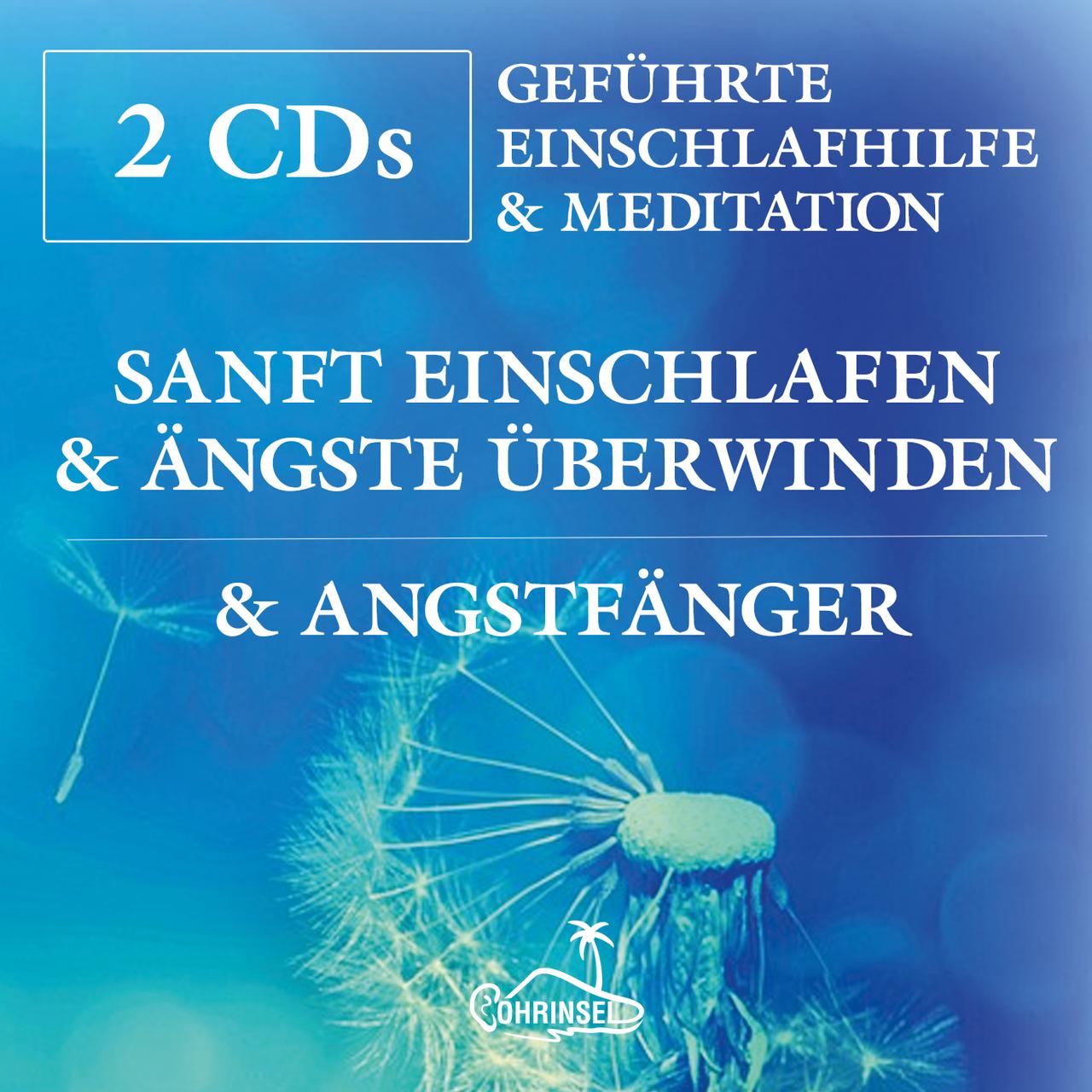 Sanft einschlafen und Ängste überwinden