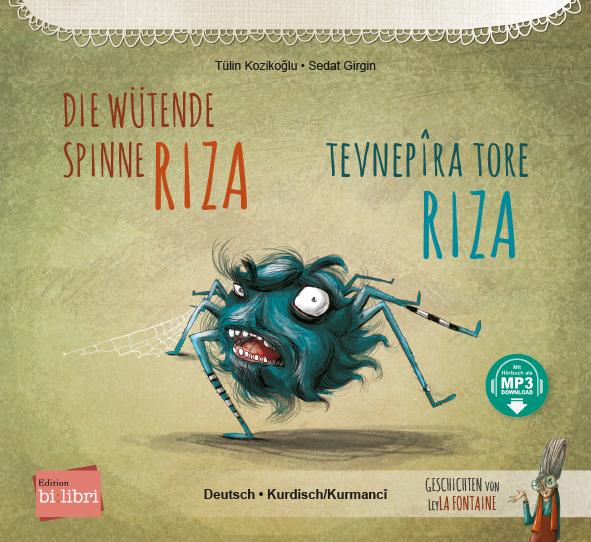 Die wütende Spinne Riza (Deutsch-Kurdisch/Kurmancî)