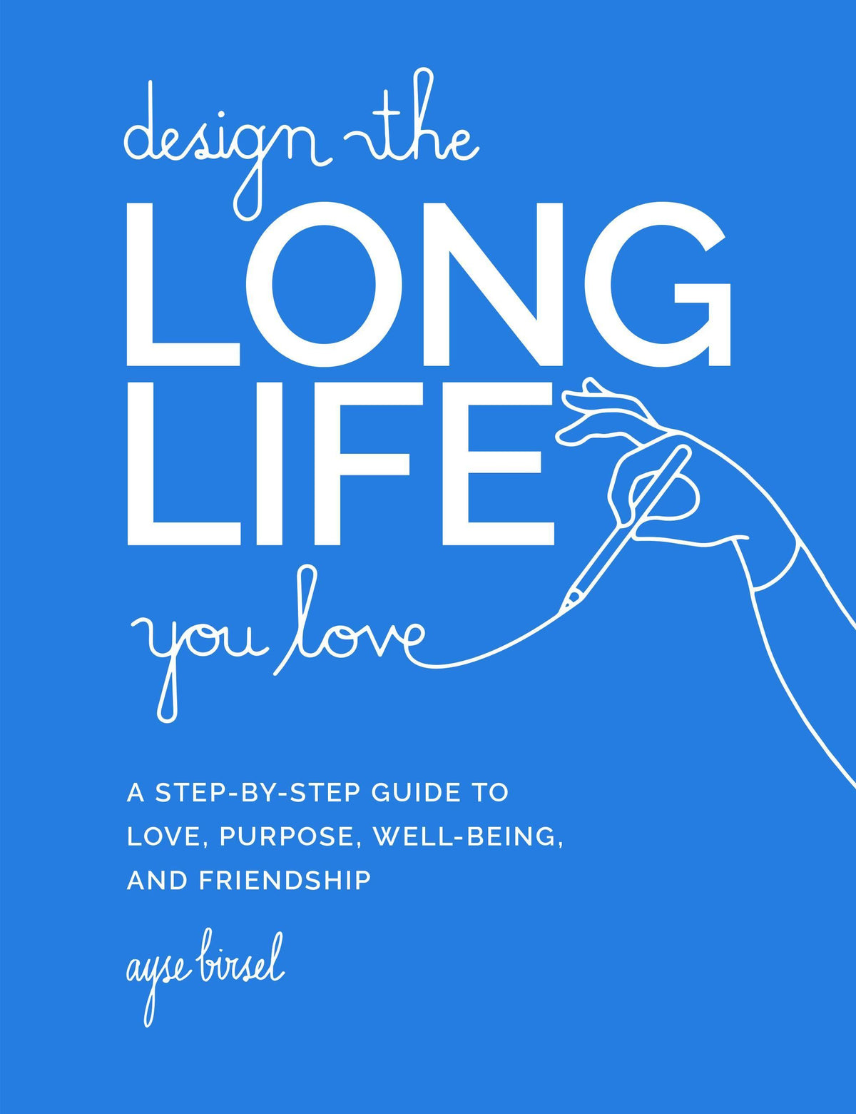 Buchcover: Design the Long Life You Love