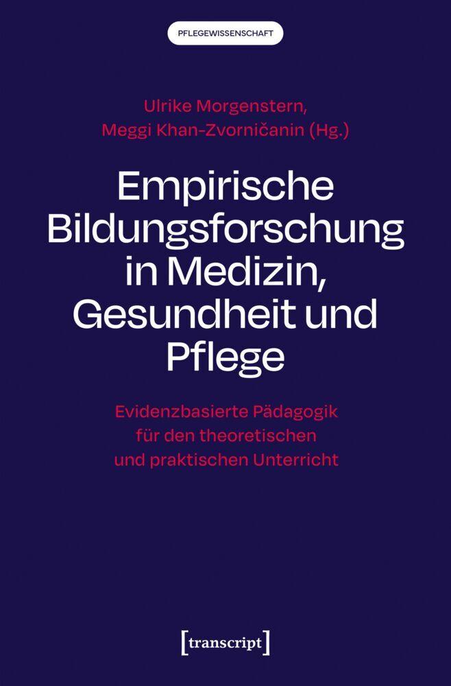 Empirische Bildungsforschung in Medizin, Gesundheit und Pflege