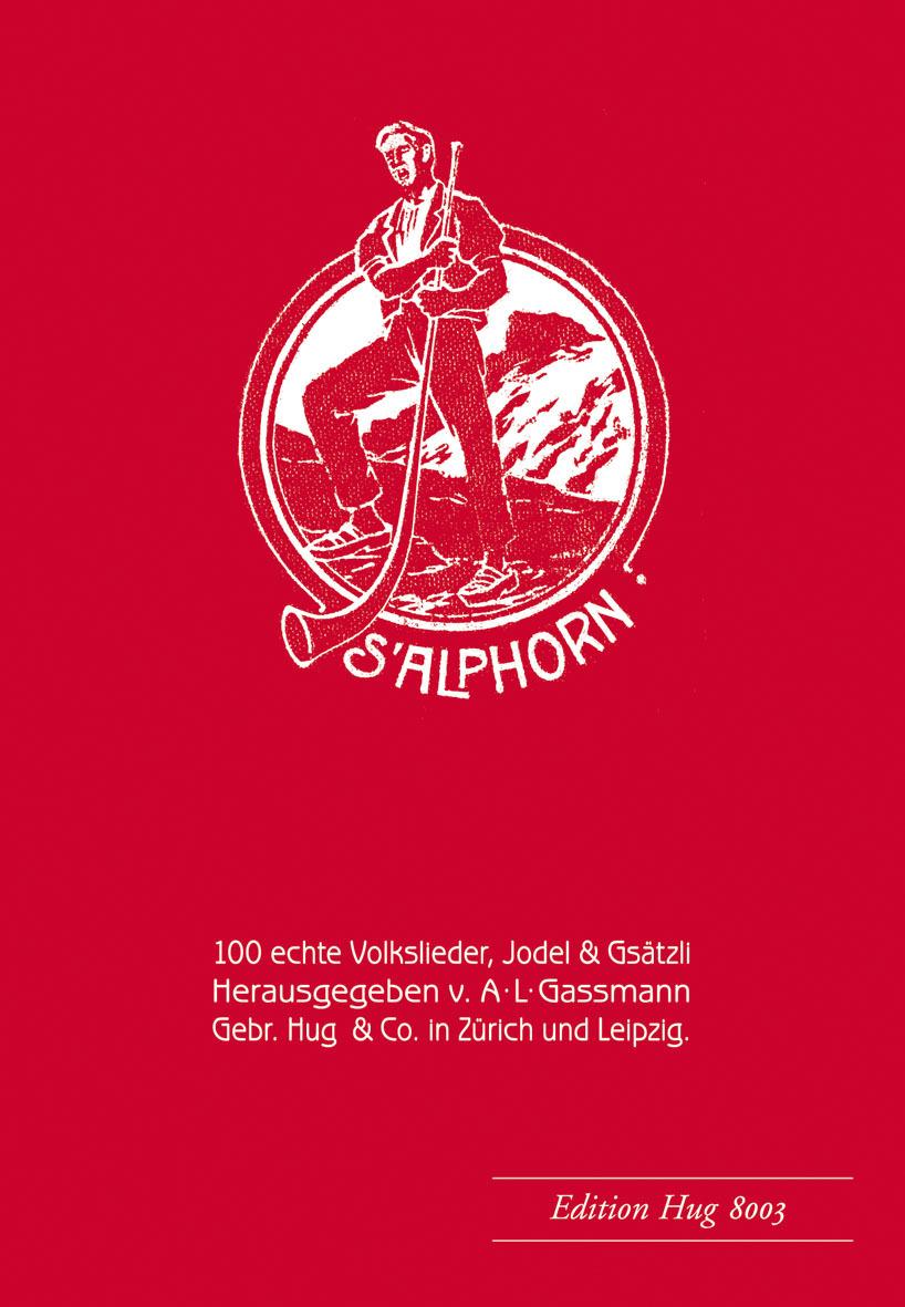 Buchcover: Alphorn op. 18 - 100 echte Volkslieder