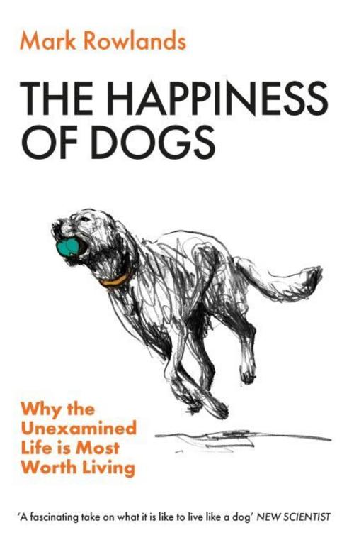 Buchcover: The Happiness of Dogs