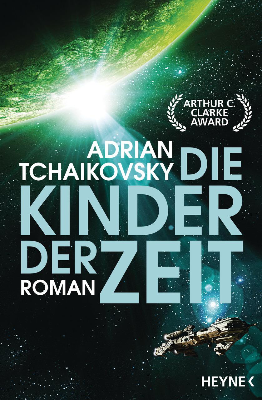 Tchaikovsky, Adrian/Die Kinder der Zeit
