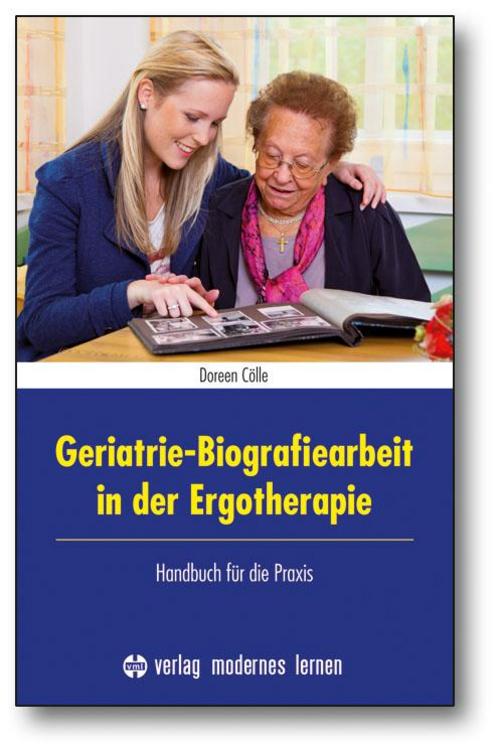 Buchcover: Geriatrie-Biografiearbeit in der Ergotherapie