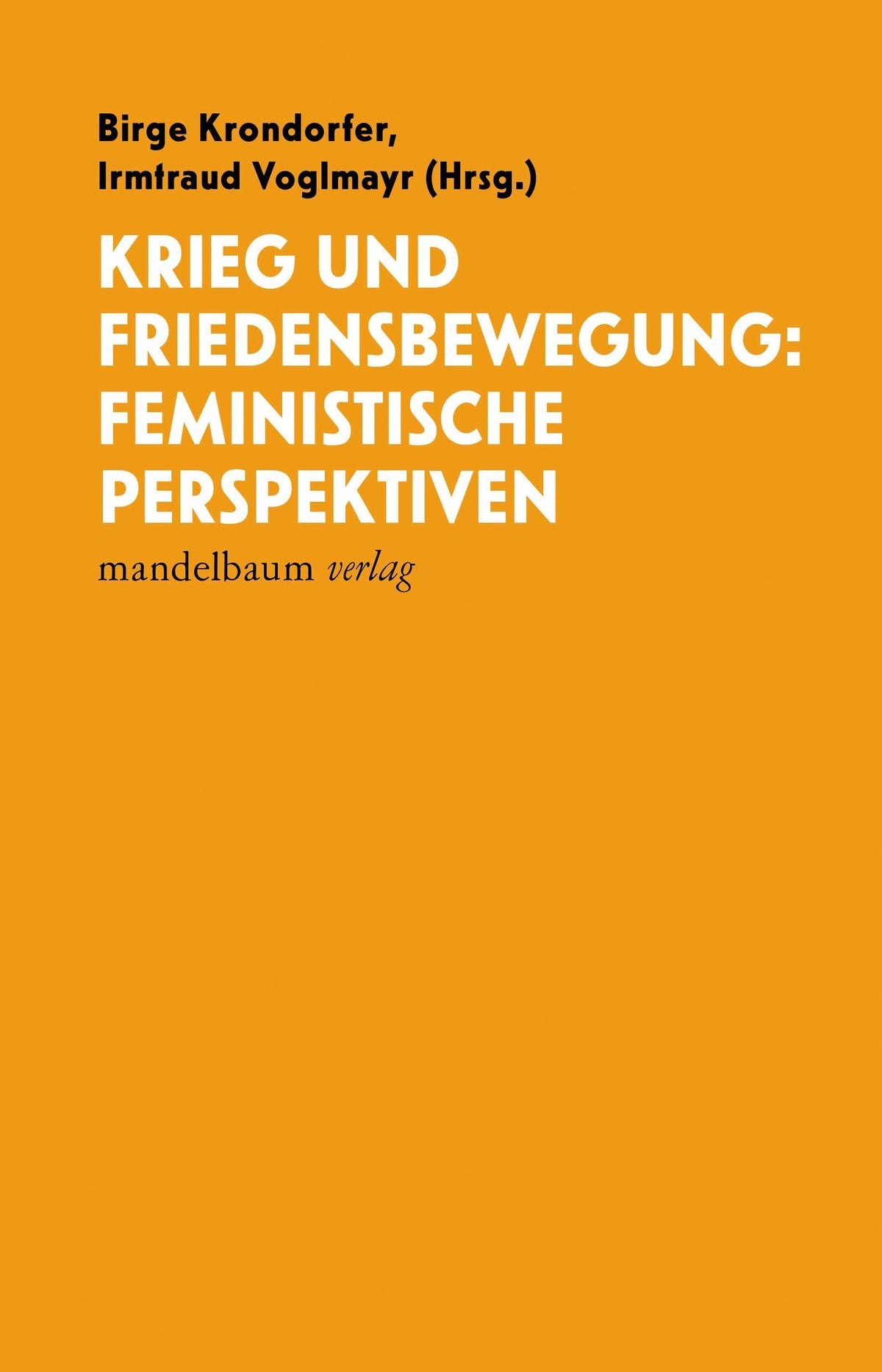 Buchcover: Krieg und Friedensbewegung: Feministische Perspektiven