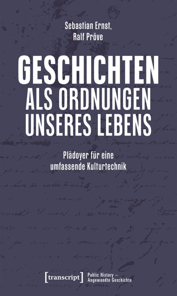 Geschichten als Ordnungen unseres Lebens