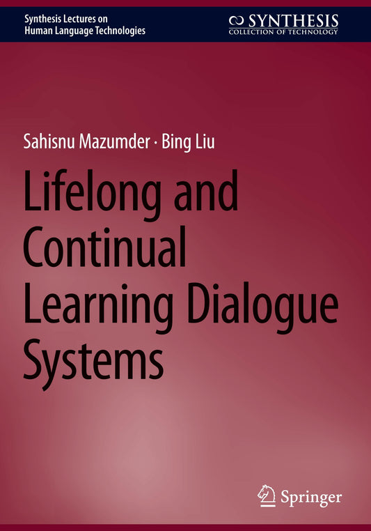 Buchcover: Lifelong and Continual Learning Dialogue Systems