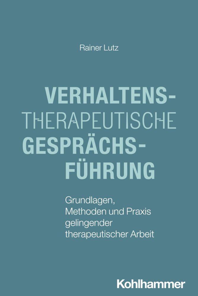 Verhaltenstherapeutische Gesprächsführung