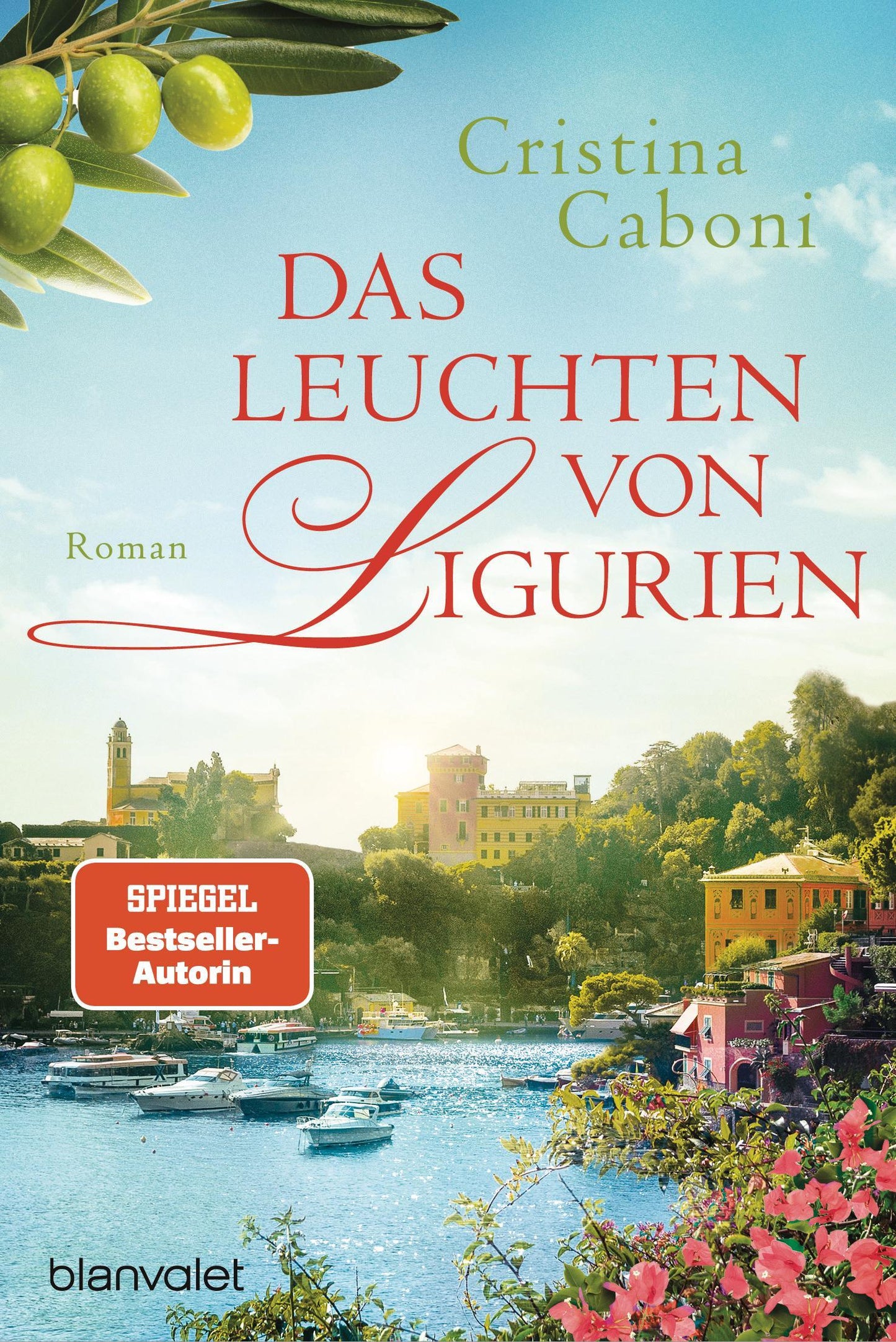 Caboni, Cristina/Das Leuchten von Ligurien