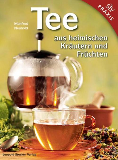 Buchcover: Tee aus heimischen Kräutern und Früchten
