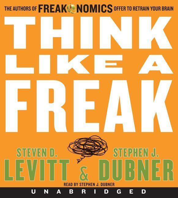 Think Like a Freak