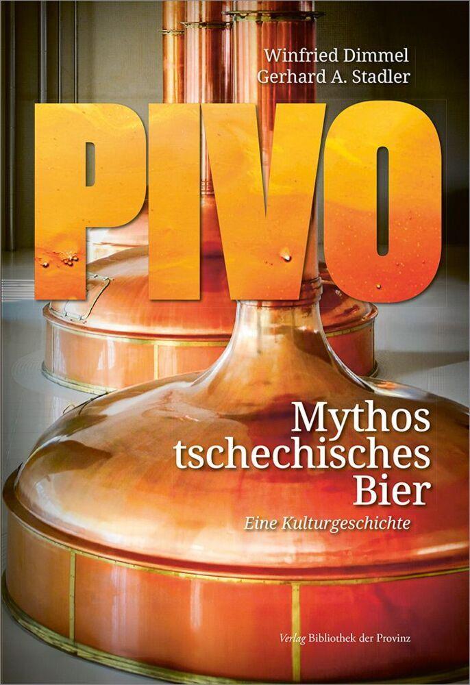 Pivo - Mythos tschechisches Bier