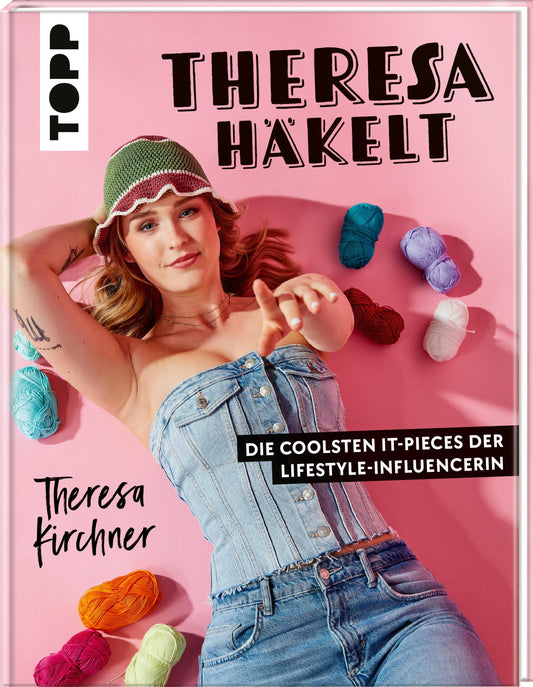 Kirchner, Theresa/Theresa häkelt