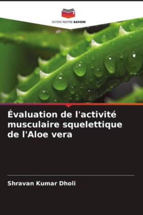 Buchcover: Évaluation de l'activité musculaire squelettique de l'Aloe vera