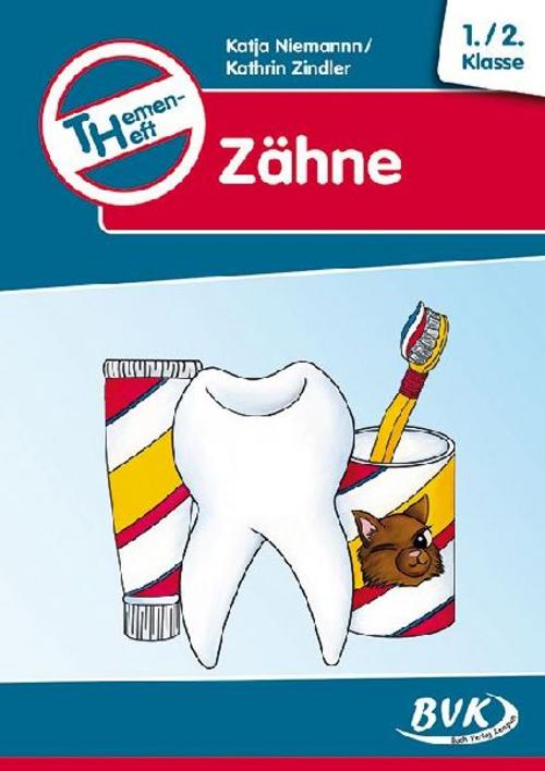 Themenheft \"Zähne\"