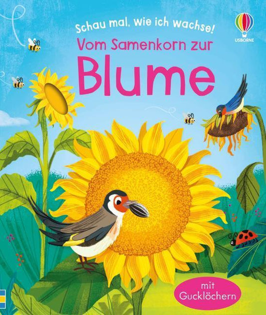 Sims, Lesley/Schau mal, wie ich wachse! Vom Samenkorn zur Blume
