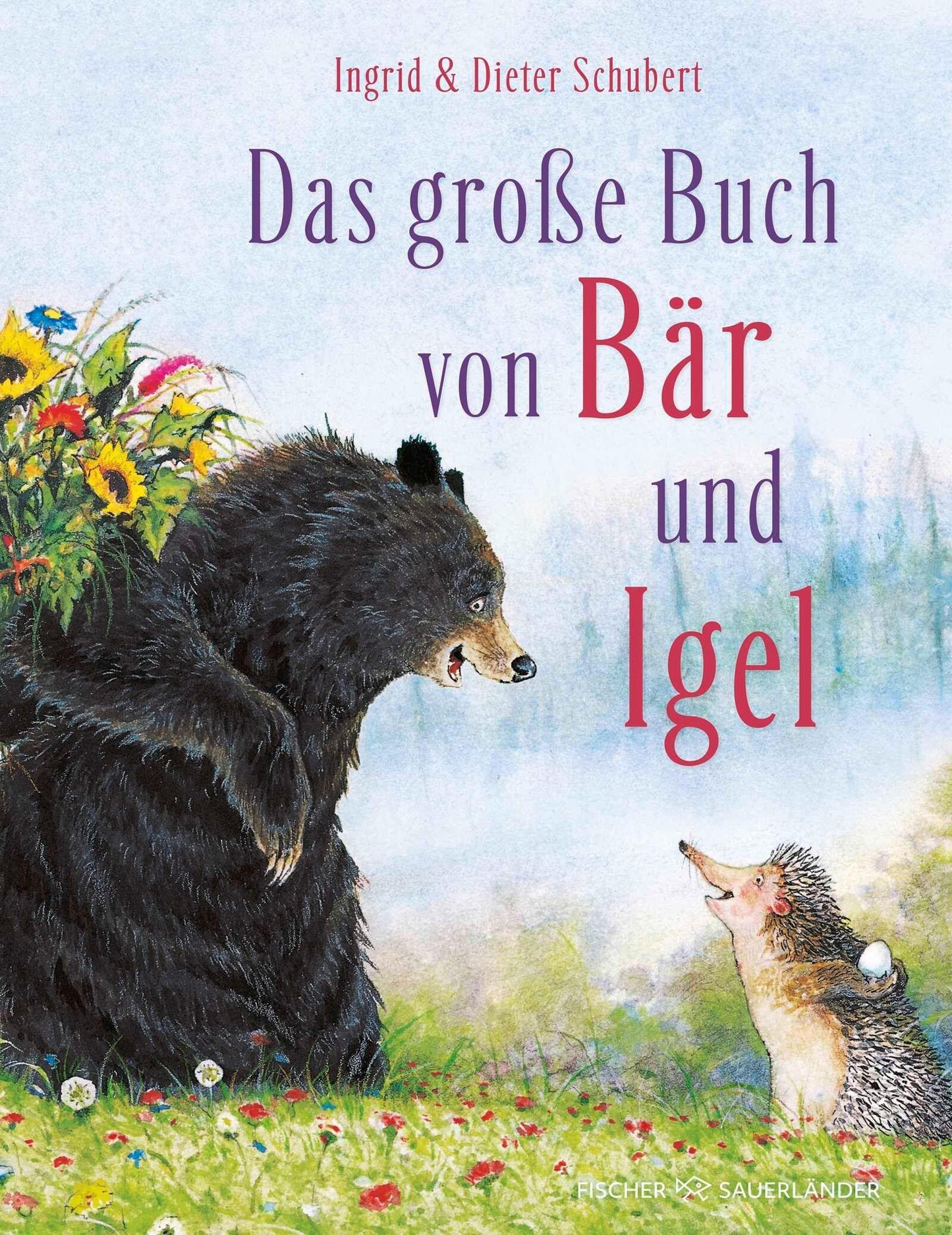 Schubert, Dieter/Das Große Buch von Bär und Igel