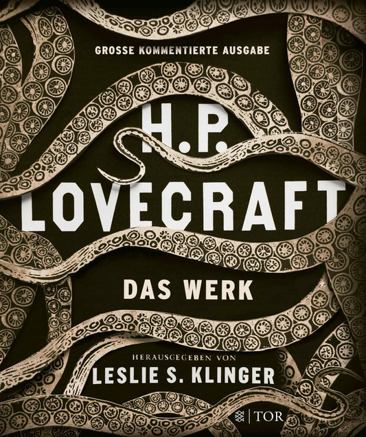 H. P. Lovecraft. Das Werk: Große kommentierte Ausgabe