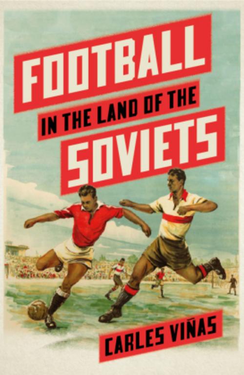 Buchcover: Football in the Land of the Soviets
