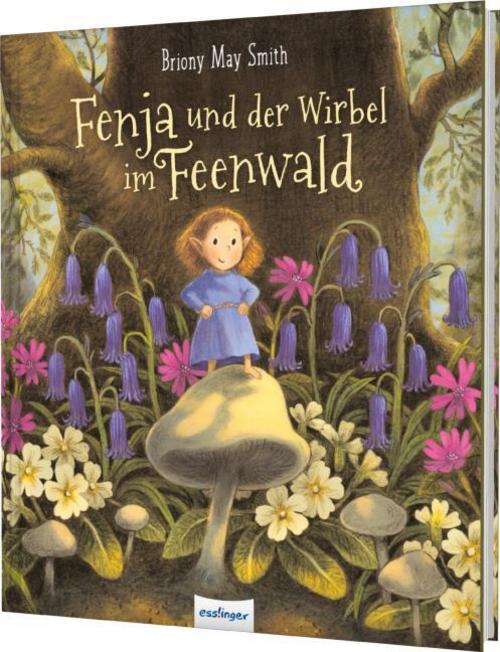 Smith, Briony May/Fenja und der Wirbel im Feenwald