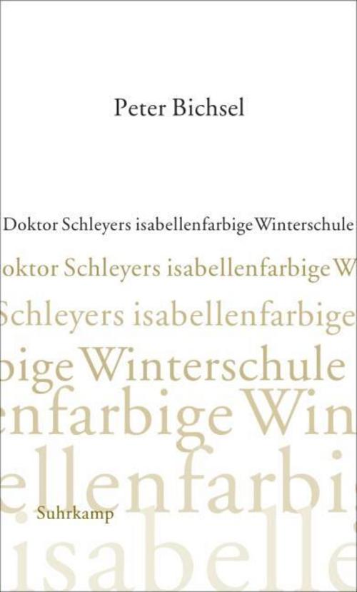 Doktor Schleyers isabellenfarbige Winterschule
