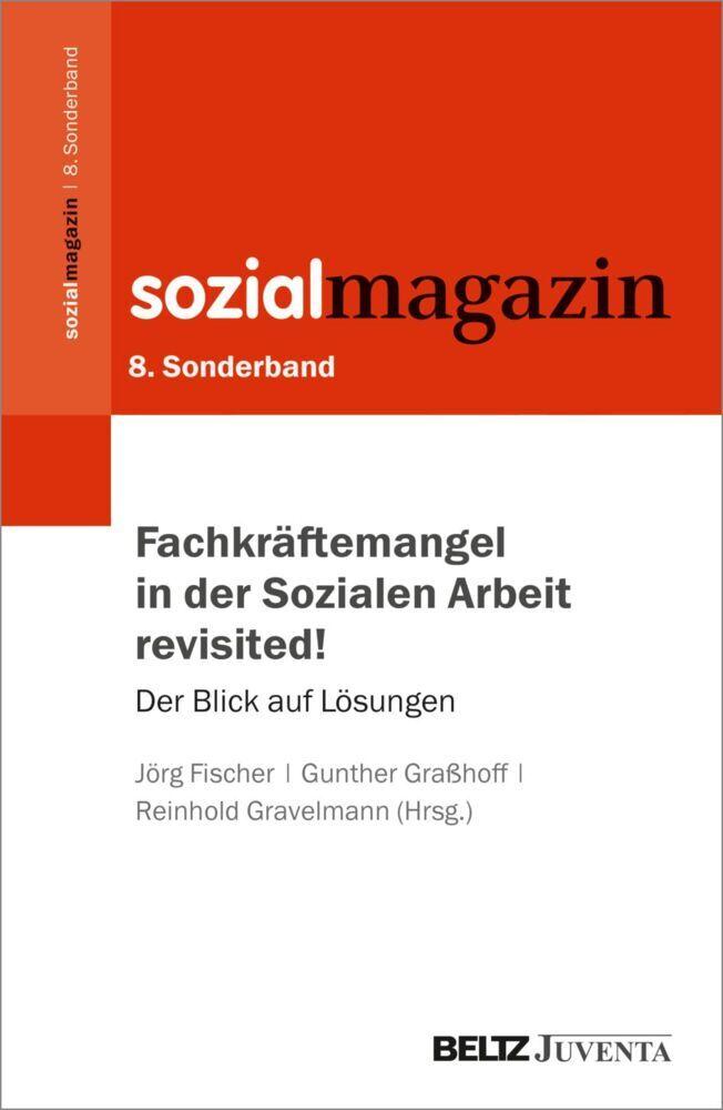 Fachkräftemangel in der Sozialen Arbeit revisited!