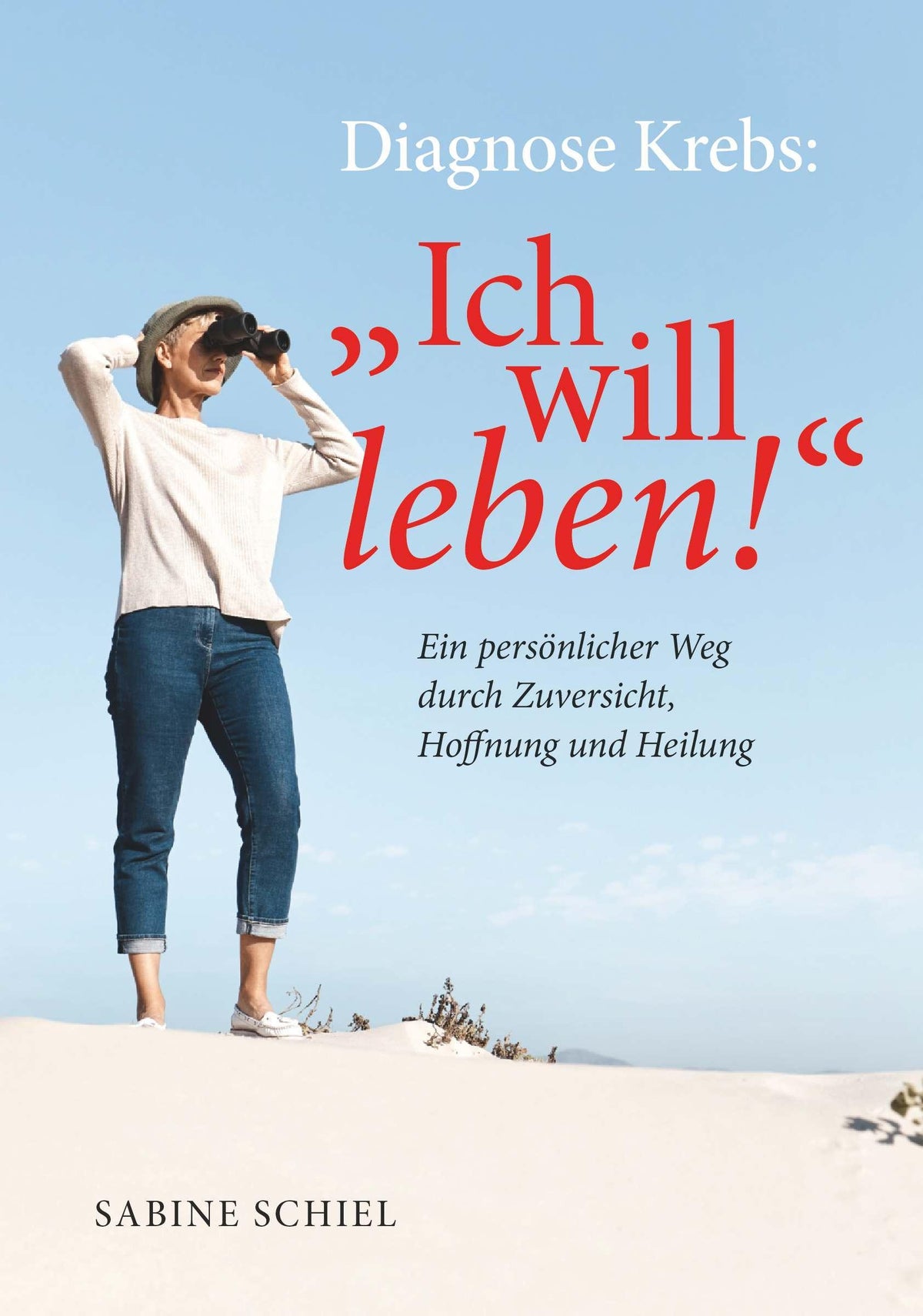 Buchcover: Diagnose Krebs: \"Ich will leben!\"