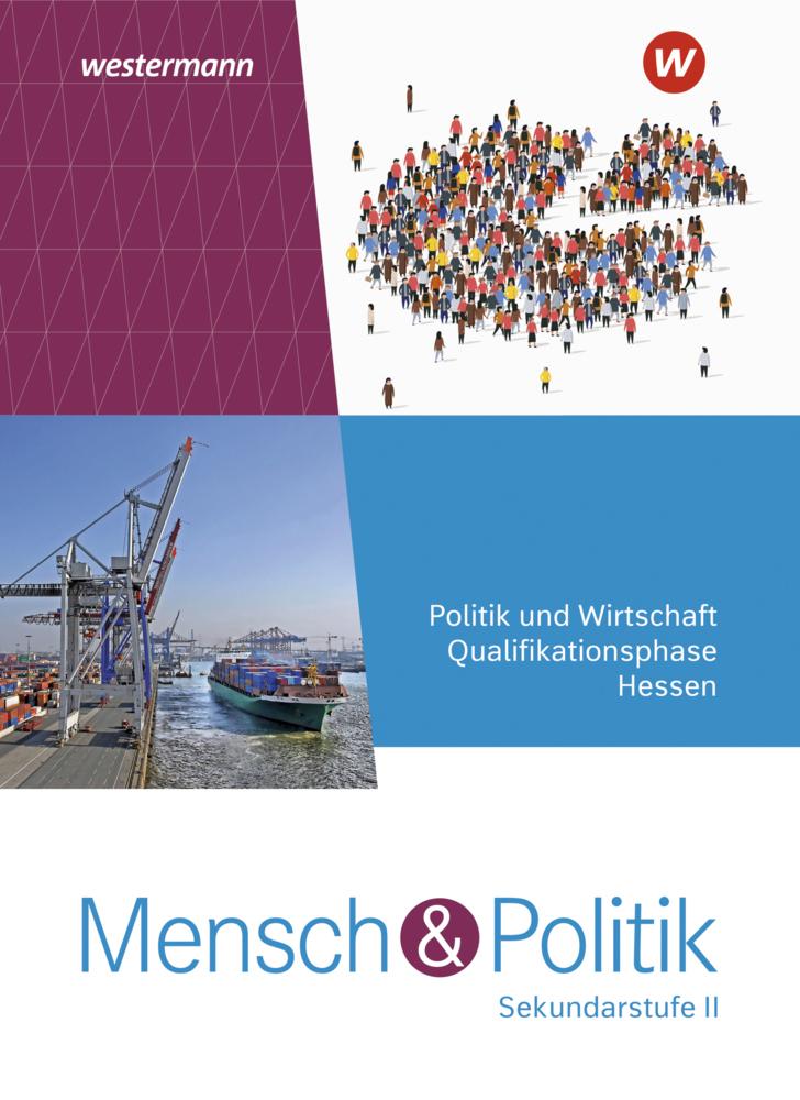 Mensch und Politik SII Schulbuch.  Qualifikationsphase. Für Hessen
