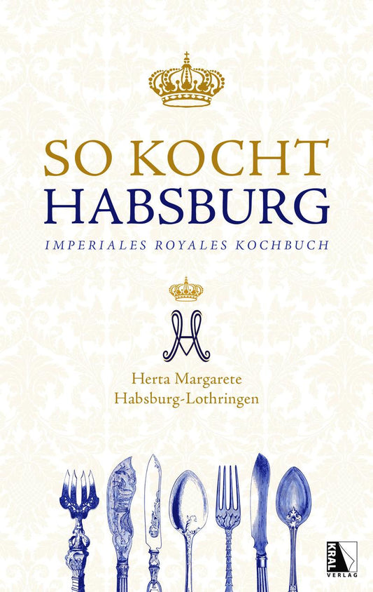 Buchcover: So kocht Habsburg