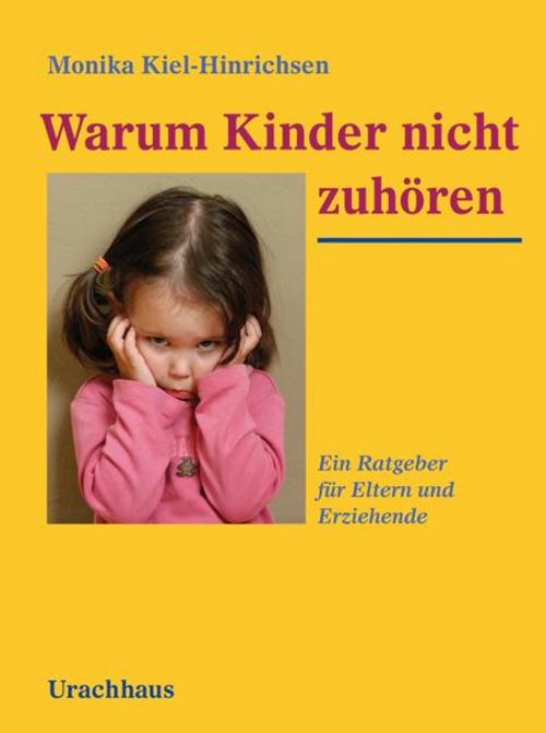 Buchcover: Warum Kinder nicht zuhören