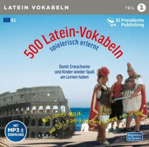 500 Latein-Vokabeln spielerisch erlernt. Grundwortschatz 1. CD