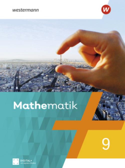 Mathematik 9. Schulbuch. Für Berlin, Brandenburg, Sachsen-Anhalt, Thüringen