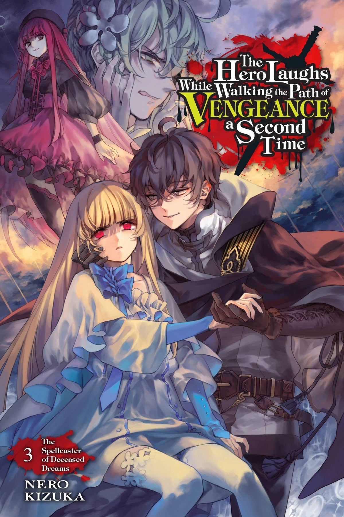 Buchcover: The Hero Laughs While Walking the Path of Vengeance a Second Time, Vol. 3 (light novel)