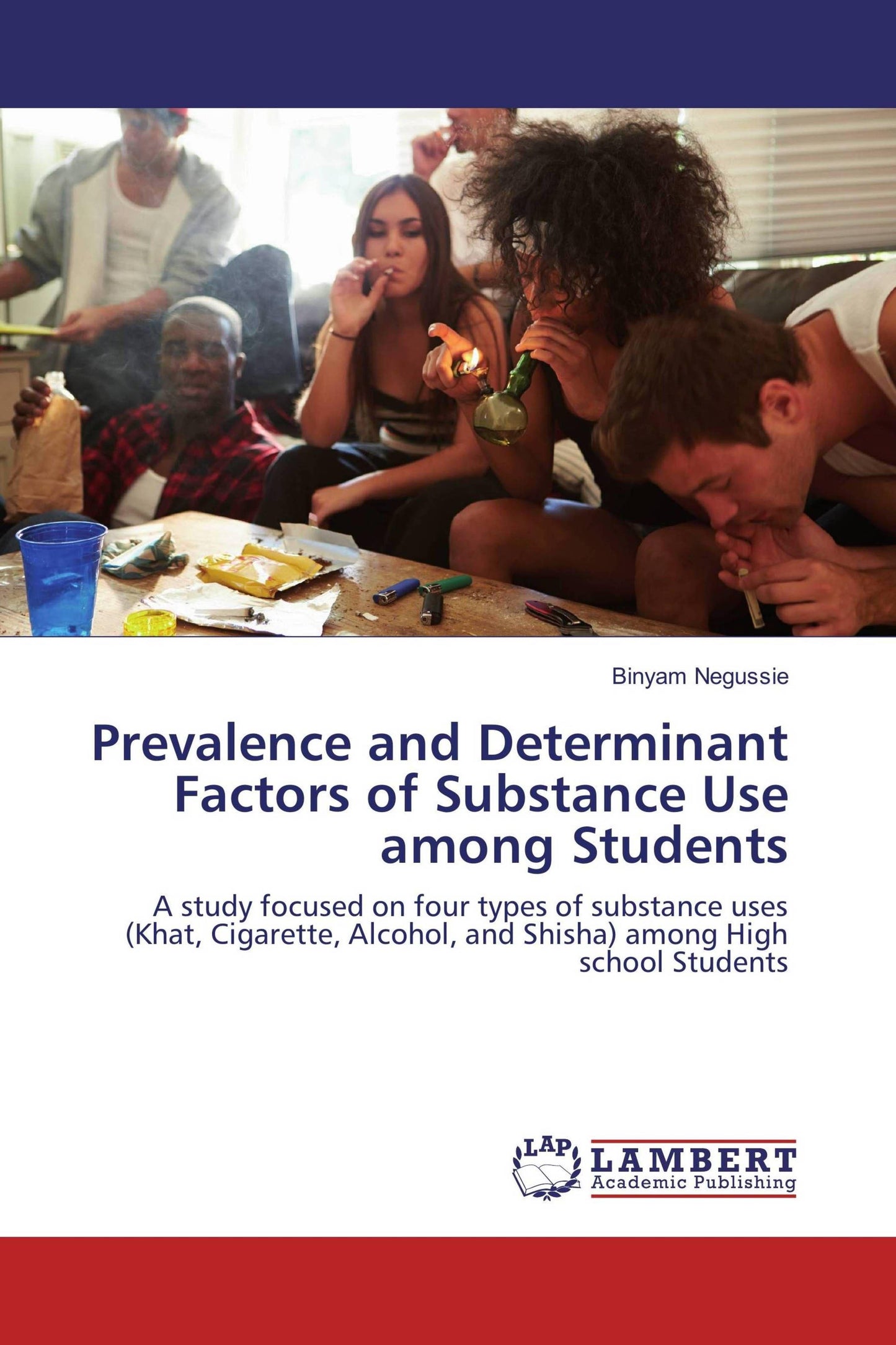 Prevalence and Determinant Factors of Substance Use among Students