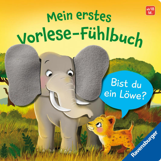 Orso, Kathrin Lena/Mein erstes Vorlese-Fühlbuch: Bist du ein Löwe?